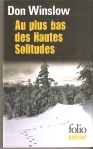 Au plus bas des Hautes Solitudes (Gallimard, 1993)